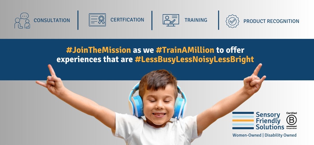 words: join the mission as we train a million to offer experiences that are less busy, less noisy, less bright